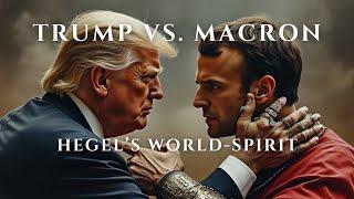 Trump vs. Macron: Who is Hegel's World-Spirit on Horseback?