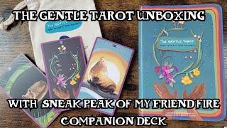 The Gentle Tarot Unboxing & Sneak Peak of My Friend Fire Companion Deck!