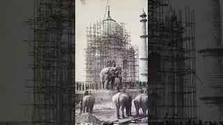 Construction of Taj Mahal