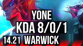 YONE vs WARWICK (TOP) | 8/0/1, 7 solo kills, Legendary | KR Diamond | 14.21