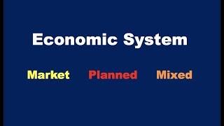 What is an Economic System?