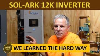 Sol-Ark 12K Inverter - Six (6) Month Review