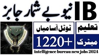 IB new jobs 2024|1300+ new vacancies|intelligence bureau new jobs 2024
