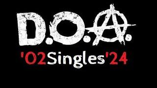 D.O.A. - Singles (2002 / 2024)