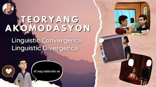 Teoryang Akomodasyon: Linguistic Convergence at Divergence: Sitwasyon at Paliwanag