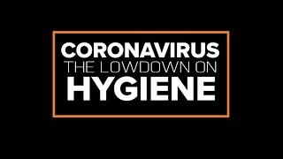 The Lowdown on Hygiene