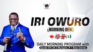 IRI OWURO (Morning Dew) December 25th 2024 with Babasebioba