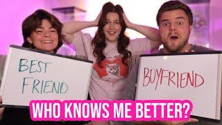 Who Knows Me Better Challenge *BEST FRIEND VS BOYFRIEND*