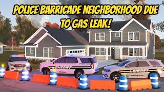 Greenville, Wisc Roblox l Police Barricade Home GAS LEAK - Update Roleplay