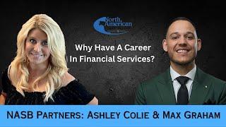 NASB Partners Max Graham & Ashley Colie-Why a career in NASB?