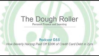 DR 055: Beverly Harzog: How She Paid Off $20,000 of Credit Card Debt in 2 Years