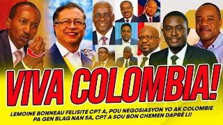 LEMOINE BONNEAU FELISITE CPT A POU NEGOSIASYON YO AK COLOMBIE, CPT A SOU BON CHEMEN DAPRÈ LI