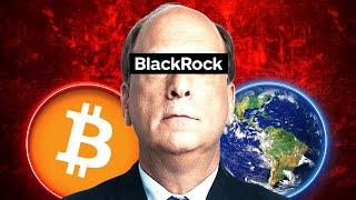 BlackRock Wants Your Bitcoin.