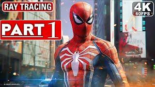 SPIDER-MAN REMASTERED PC Gameplay Walkthrough Part 1 [4K 60FPS RAY TRACING] - No Commentary