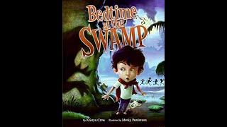 Bedtime at the Swamp- Mr. Mellen Reads