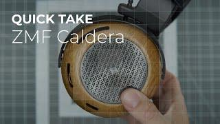 Quick Take: ZMF Caldera flagship planar headphone review