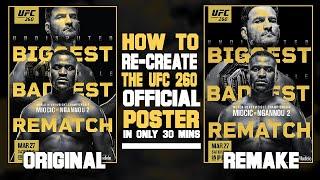 How To Re-Create The UFC 260 Poster (In 30 Mins!) | Sports Design