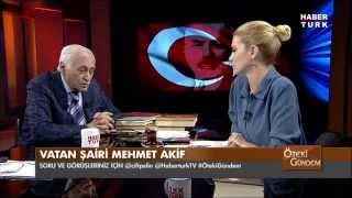 Öteki Gündem / 25 Aralık 2014 Perşembe (Vatan Şairi Mehmet Akif)