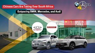 How Chinese Cars Are Taking Over South Africa