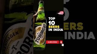 Top 10 Beer brands in India with price |RD beauty #shorts #beer #short