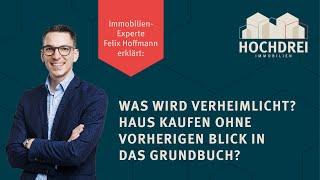 Geheimnisse? Haus kaufen ohne vorher in das Grundbuch zu schauen?