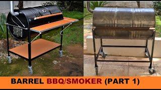 HOW TO BUILD A BARREL BBQ/SMOKER (PART 1)