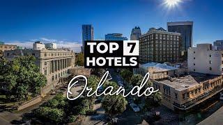 Top 7 Best Hotels In Orlando | Best Hotels In Orlando