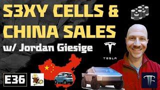 E36: S3XY Cells and China Sales with Jordan Giesige