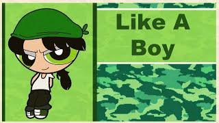 Buttercup~Like a Boy (full version)