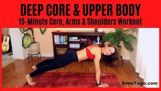 15-Minute Deep Core & Upper Body Workout