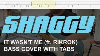 Shaggy - It Wasn't Me (ft. RikRok) (Bass Cover with Tabs)
