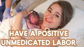 How to Prepare for Unmedicated Labor and Delivery