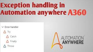 Error Handling in Automation Anywhere #automationanywhere #a360 #errorhandling