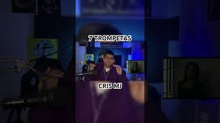 7 trompetas Cris MJ VIDEO REACCION #videoreaccion  #reaccionesmusicales  #reaccion