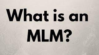 What is an MLM? The History of Multi-Level Marketing