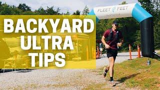 Backyard Ultra Tips