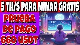  NUEVA MINERIA USDT GRATIS 2024 | GANA USDT EN AUTOMATICO SIN INVERSION | COMO MINAR USDT GRATIS 