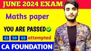 You are passed in maths - ca foundation exam June 24