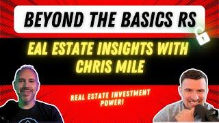 Beyond the Basics: Real Estate Insights with Chris Miles (The Real Estate Investing Club #516)