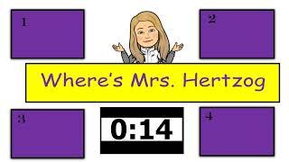 Where is Mrs. Hertzog?