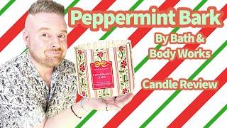 Candle Review: Peppermint Bark by Bath & Body Works