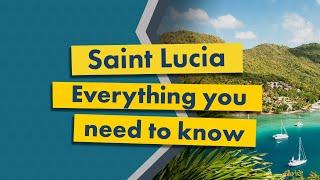 Everything you need to know about Saint Lucia's Citizenship by Investment Programme