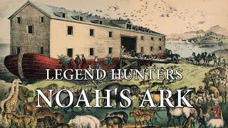 Legend Hunters | Episode 2 | Noah's Ark | Graham Philips