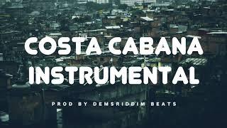 COSTA CABANA  (DANCEHALL TYPE BEAT  ) prod by DemsRiddim Beats