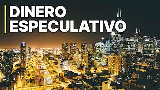 Dinero Especulativo | Documental financiero en español