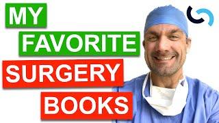 My Favorite Must Have Surgery Books