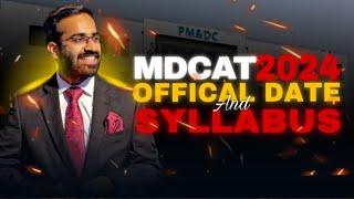 MDCAT 2024 | Official Date & Syllabus Announced!