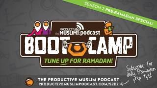 [Pre-Ramadan Bootcamp] Ep 2: Start with WHY