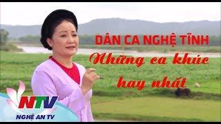 Dân ca Nghệ Tĩnh - Những bài hát hay nhất