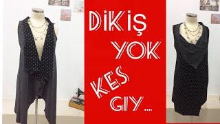 KALIPSIZ DİKİŞSİZ YELEK /KES GİY / EASY SEAMLESS VEST